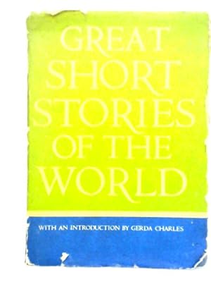 Imagen del vendedor de Great Short Stories of the World a la venta por World of Rare Books