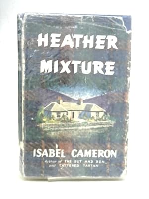 Imagen del vendedor de Heather Mixture a la venta por World of Rare Books