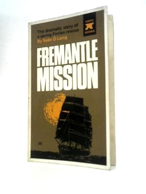 Bild des Verkufers fr Fremantle Mission zum Verkauf von World of Rare Books