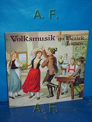 Immagine del venditore per Volksmusik im Bezirk Liezen. Landschaftsmuseum Trautenfels: Kleine Schriften des Landschaftsmuseums Schlo Trautenfels am Steiermrkischen Landesmuseum Joanneum H. 6 venduto da Antiquarische Fundgrube e.U.