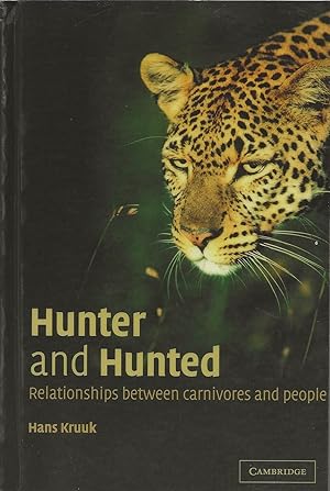 Immagine del venditore per Hunter and Hunted: Relationships Between Carnivores and People venduto da Friends of the Salem Public Library