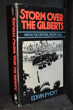 Seller image for Storm Over the Gilberts; War in the Central Pacific: 1943 for sale by Burton Lysecki Books, ABAC/ILAB