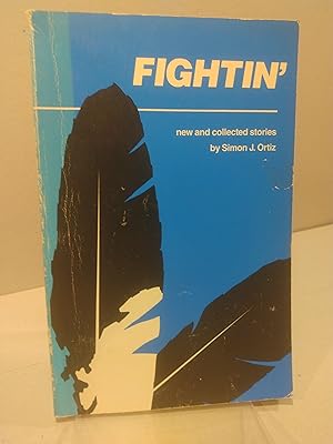 Fightin': New and Collected Stories