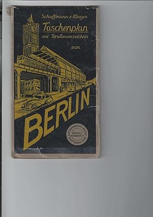 Schaffmanns Taschenplan mit Straßenverzeichnis von Berlin. Maßstab: 1 : 25000,