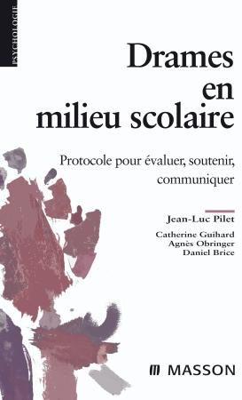 Drames en milieu scolaire