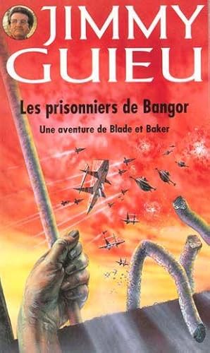 Les prisonniers de Bangor