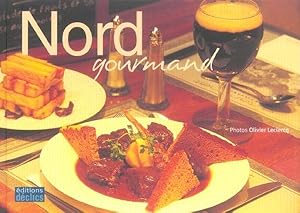 Image du vendeur pour Nord gourmand mis en vente par Chapitre.com : livres et presse ancienne
