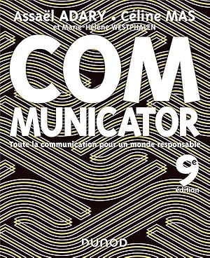 communicator ; toute la communication pour un monde plus responsable (9e édition)