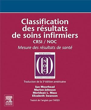classification des résultats de soins infirmiers ; CRSI / NOC