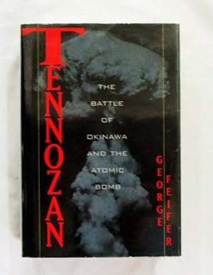 Tennozan: The Battle of Okinawa and the Atomic Bomb