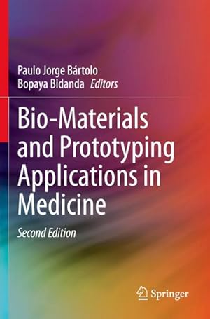 Seller image for Bio-Materials and Prototyping Applications in Medicine for sale by AHA-BUCH GmbH