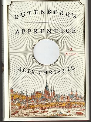 Gutenberg's Apprentice [Signed First Edition]