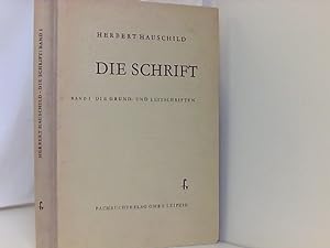 Bild des Verkufers fr Herbert Hauschild: Die Schrift [Band 1] - Die Grund- und Leitschriften zum Verkauf von Book Broker