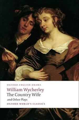 Imagen del vendedor de The Country Wife and Other Plays (Paperback) a la venta por Grand Eagle Retail