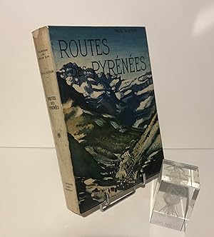 Route des Pyrénées. Couverture de Rohner. Collection les Beaux-Pays, Arthaud, Paris - Grenoble, 1...