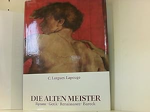 Seller image for Die alten Meister: Byzanz, Gotik, Renaissance, Barck for sale by Book Broker