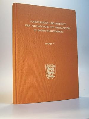 Forschungen und Berichte der Archäologie des Mittelalters in Baden-Württemberg. Band 7.