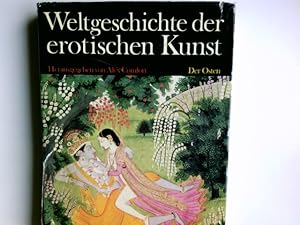 Immagine del venditore per Weltgeschichte der erotischen Kunst; Teil: Bd. 1., Die erotische Kunst des Ostens. Philip Rawson. Einf. von Alex Comfort. Dt. von Uwe Lassen u. Oscar Wolfbauer venduto da Antiquariat Buchhandel Daniel Viertel