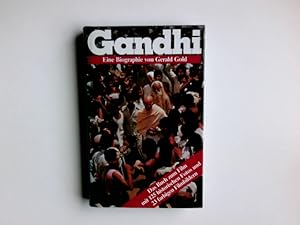 Seller image for Gandhi. Eine bebilderte Biographie bersetzung aus dem Amerikanischen von Rolf Kalenberg, for sale by Antiquariat Buchhandel Daniel Viertel