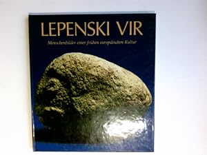 Bild des Verkufers fr Lepenski Vir. Menschenbilder einer frhen europischen Kultur. Mit 14 Farbtafeln und 53 Schwarzweiabbildungen. [Die Ausstellung wird in Zusammenarbeit mit dem National-Museum Belgrad und dem Rmisch-Germanischen Museum Kln gezeigt in Kln, Rmisch-Germanisches Museum: 20. Januar - 15. Mrz 1981]. zum Verkauf von Antiquariat Buchhandel Daniel Viertel