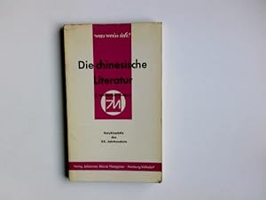 Seller image for Die chinesische Literatur. O. Kaltenmark-Chquier. [bers.: H. G. Penth] / Was wei ich? ; Nr. 19 for sale by Antiquariat Buchhandel Daniel Viertel