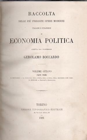 Biblioteca dell'economista. Terza serie. Volume ottavo parte 1 e 2: La sociologia nella storia, n...