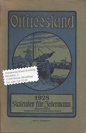 Ostfreesland - Ein Kalender für Jedermann - 1928 - 15.Jahrgang. 1.- 12.Tausend