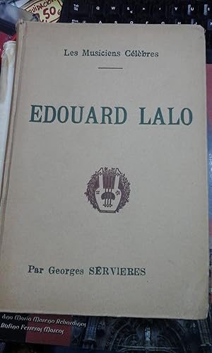 Imagen del vendedor de EDOUARD LALO. Biographie critique (Pars, 1925) texto en francs a la venta por Multilibro
