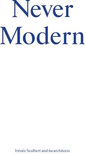 Seller image for Never Modern for sale by GreatBookPricesUK