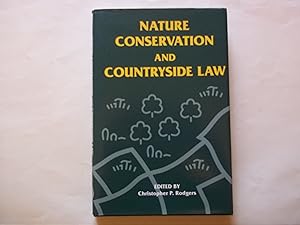 Imagen del vendedor de Nature Conservation and Countryside Law (University of Wales Press - Environment and Countryside Law) a la venta por Carmarthenshire Rare Books