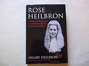 Bild des Verkufers fr Rose Heilbron: The Story of England?s First Woman Queen's Counsel and Judge zum Verkauf von Carmarthenshire Rare Books