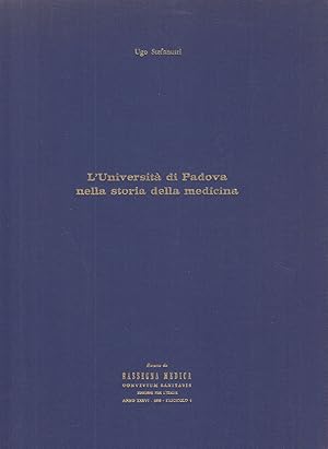 Bild des Verkufers fr L'Universita di Padova nella Storia della Medicina. - zum Verkauf von Antiquariat Tautenhahn