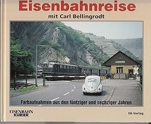 Bild des Verkufers fr Eisenbahnreise: Farbaufnahmen aus den fnziger und sechziger Jahren. - zum Verkauf von Antiquariat Tautenhahn