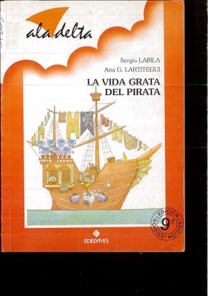 Bild des Verkufers fr Vida Grata Del Pirata, La (Ala Delta Roja). A PARTIR DE 5 AOS zum Verkauf von Papel y Letras