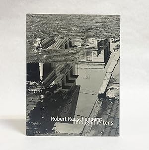 Seller image for Robert Rauschenberg: Through the Lens for sale by Exquisite Corpse Booksellers