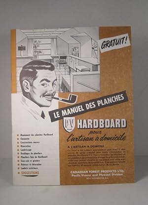 Le Manuel des planches Hardboard. PV Brand. Pour l'artisan à domicile