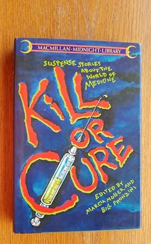 Imagen del vendedor de Kill or Cure a la venta por Scene of the Crime, ABAC, IOBA