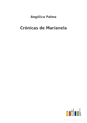 Image du vendeur pour Crnicas de Marianela mis en vente par moluna