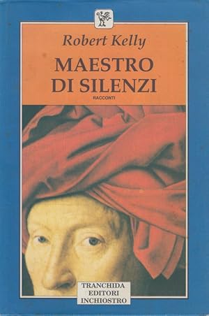 Immagine del venditore per Maestro di silenzi venduto da Arca dei libri di Lorenzo Casi