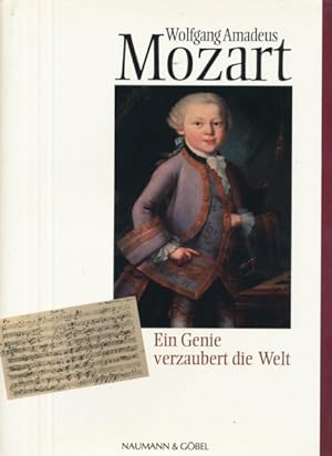 Bild des Verkufers fr Mozart. Ein Genie verzaubert die Welt. zum Verkauf von ANTIQUARIAT ERDLEN