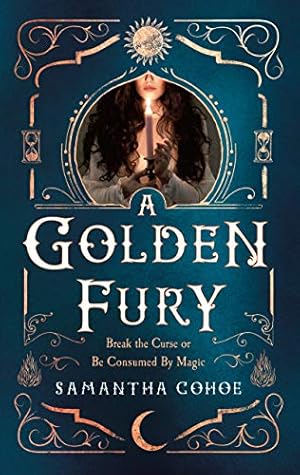 Seller image for A Golden Fury: A Novel by Cohoe, Samantha [Paperback ] for sale by booksXpress