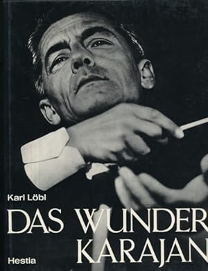 Bild des Verkufers fr Das Wunder Karajan. zum Verkauf von ANTIQUARIAT ERDLEN