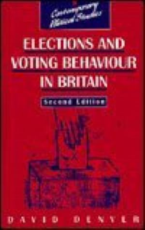 Imagen del vendedor de Elections and Voting Behaviour in Britain (Contemporary Political Studies) a la venta por WeBuyBooks