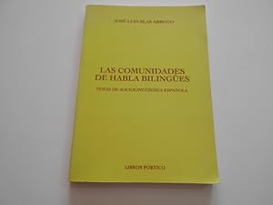 Seller image for Las comunidades de habla bilinges. Temas de sociolingstica espaola. for sale by Librera Camino Bulnes