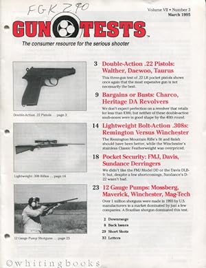 Gun Tests: The Consumer Resource for the Serious Shooter - Volume VII, Number 3, March 1995