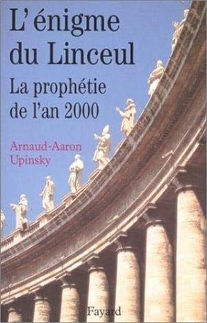 L'enigme Du Linceul - La Prophétie De L'an 2000