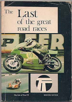 The Last of the Great Road Races: the Isle of Man TT
