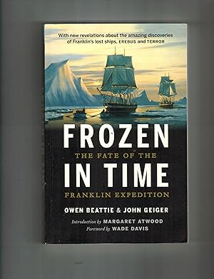 Imagen del vendedor de FROZEN IN TIME: THE FATE OF THE FRANKLIN EXPEDITION a la venta por Jim Hodgson Books