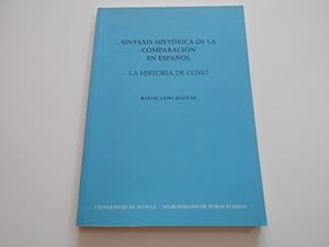 Imagen del vendedor de Sintaxis histrica de la comparacin en espaol. La historia de como. a la venta por Librera Camino Bulnes