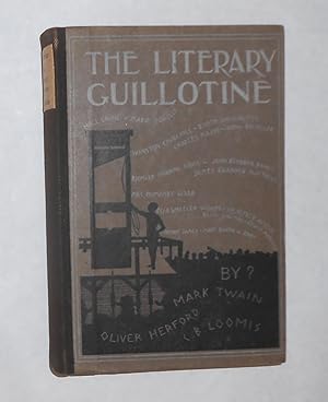 Imagen del vendedor de The Literary Guillotine - An Authorized Report of the Proceedings Before the Literary Emergency Court Holden in and for the District of North America a la venta por David Bunnett Books